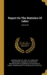 Couverture_Report On The Statistics Of Labor; Volume 32