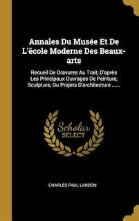 Front cover_Annales Du Musée Et De L'êcole Moderne Des Beaux-arts