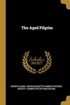 The Aged Pilgrim