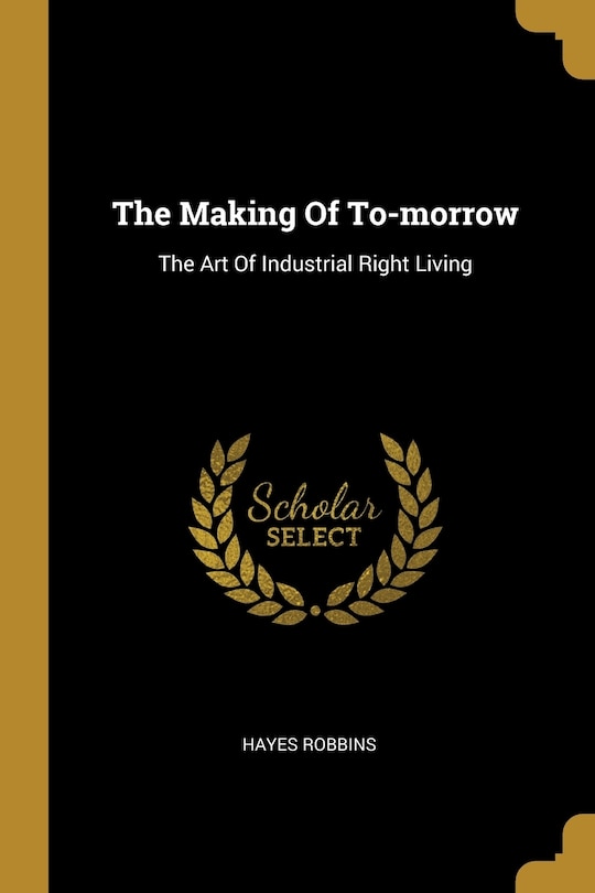 Front cover_The Making Of To-morrow