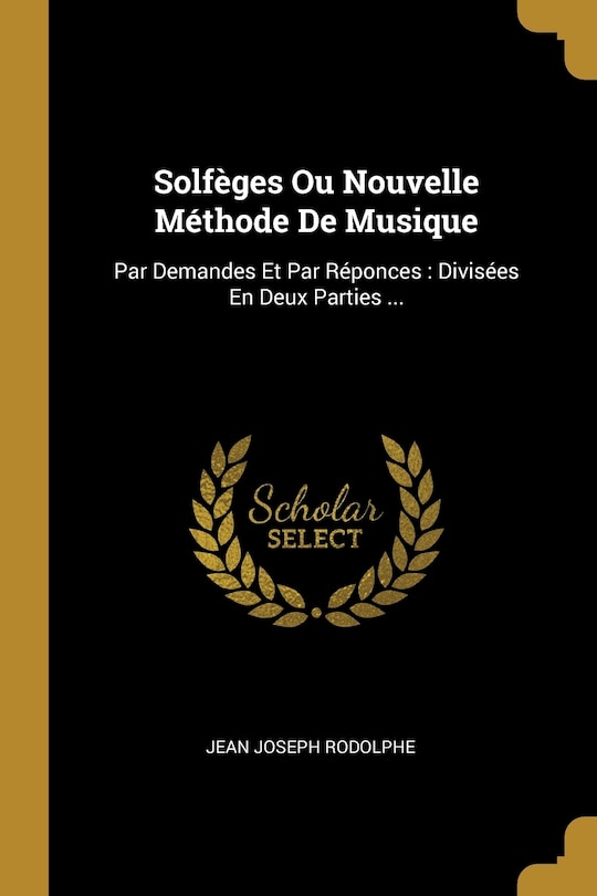 Front cover_Solfèges Ou Nouvelle Méthode De Musique