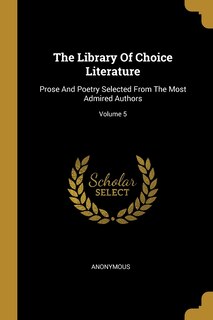 Couverture_The Library Of Choice Literature