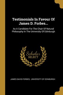 Front cover_Testimonials In Favour Of James D. Forbes...