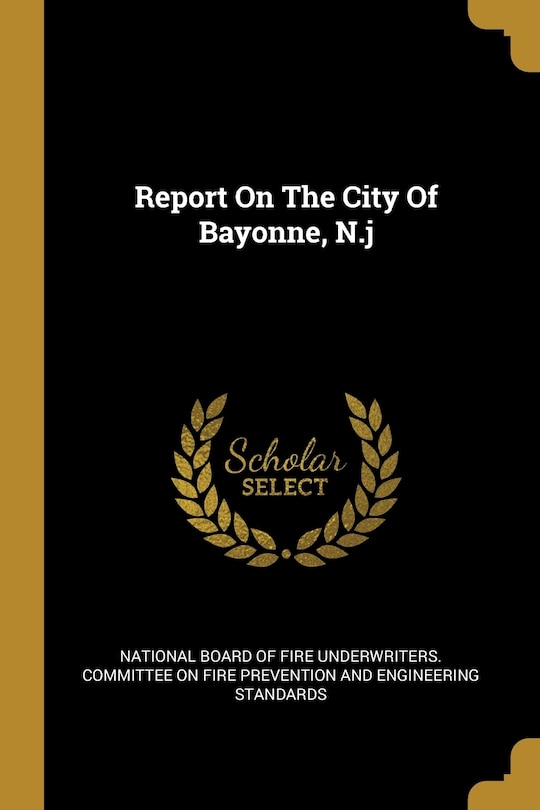 Front cover_Report On The City Of Bayonne, N.j