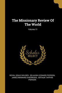 Front cover_The Missionary Review Of The World; Volume 11
