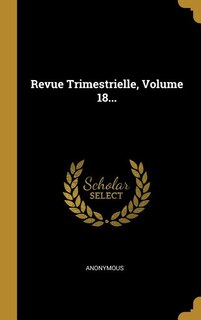 Couverture_Revue Trimestrielle, Volume 18...