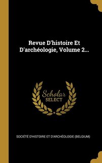 Front cover_Revue D'histoire Et D'archéologie, Volume 2...