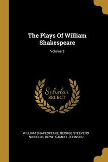 Front cover_The Plays Of William Shakespeare; Volume 3