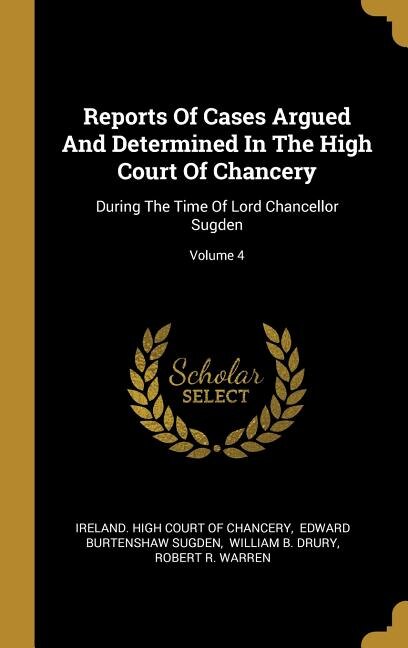 Front cover_Reports Of Cases Argued And Determined In The High Court Of Chancery