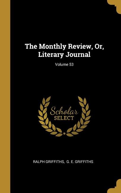 Front cover_The Monthly Review, Or, Literary Journal; Volume 53