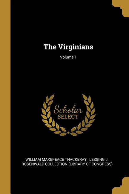 Front cover_The Virginians; Volume 1