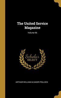 Front cover_The United Service Magazine; Volume 96
