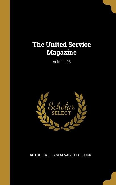 Front cover_The United Service Magazine; Volume 96