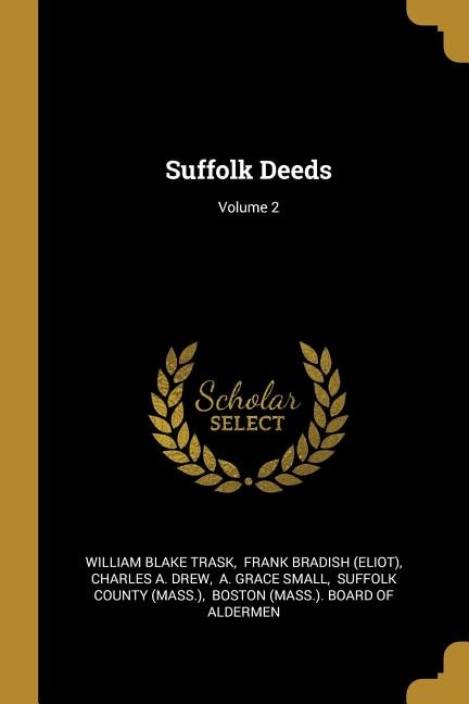 Suffolk Deeds; Volume 2