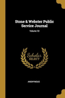 Couverture_Stone & Webster Public Service Journal; Volume 10