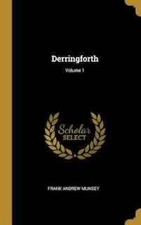 Front cover_Derringforth; Volume 1
