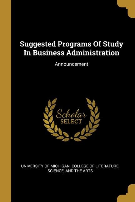 Front cover_Suggested Programs Of Study In Business Administration
