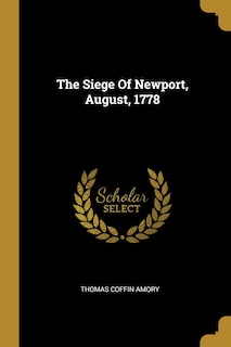 Couverture_The Siege Of Newport, August, 1778