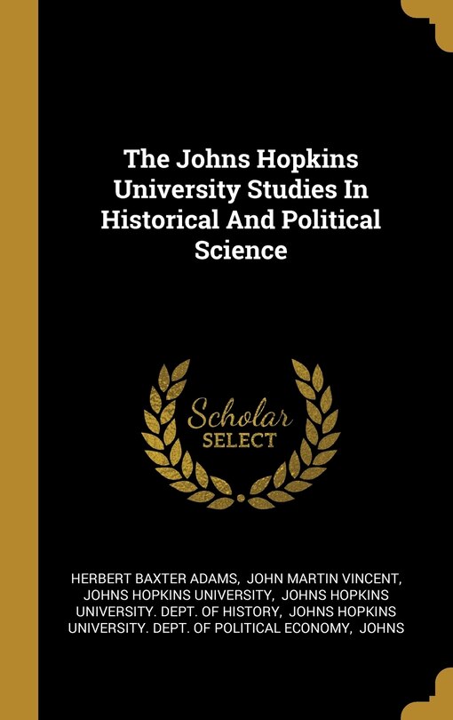 Front cover_The Johns Hopkins University Studies In Historical And Political Science