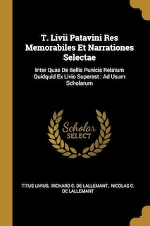 Couverture_T. Livii Patavini Res Memorabiles Et Narrationes Selectae