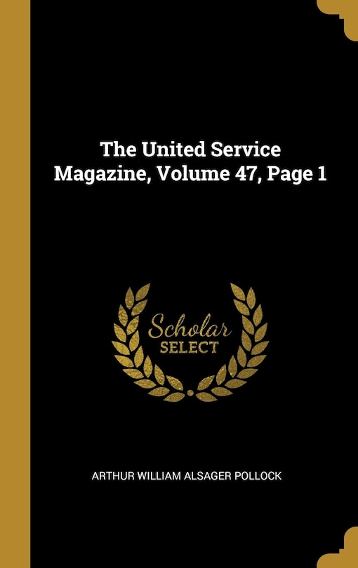 Front cover_The United Service Magazine, Volume 47, Page 1