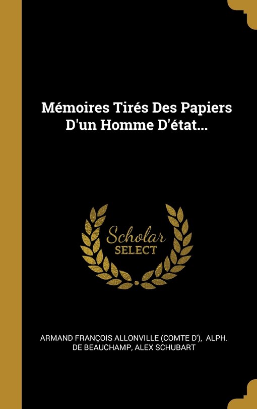 Front cover_Mémoires Tirés Des Papiers D'un Homme D'état...
