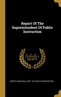 Couverture_Report Of The Superintendent Of Public Instruction