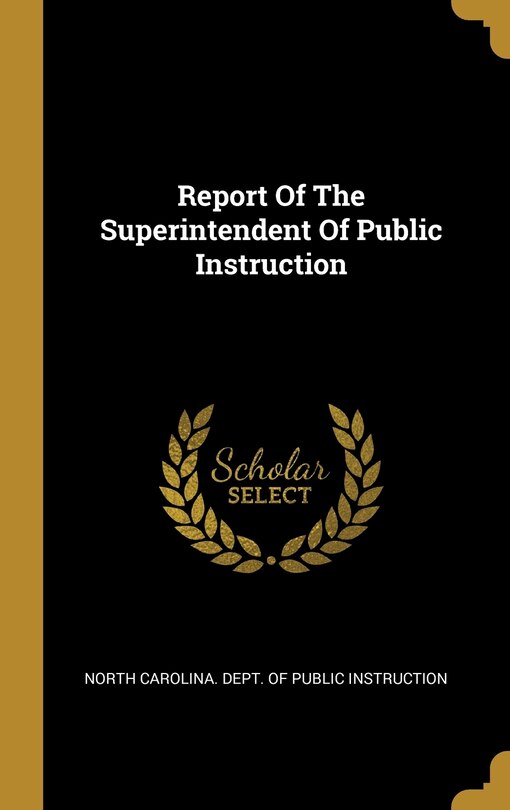 Couverture_Report Of The Superintendent Of Public Instruction