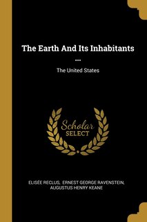 Front cover_The Earth And Its Inhabitants ...