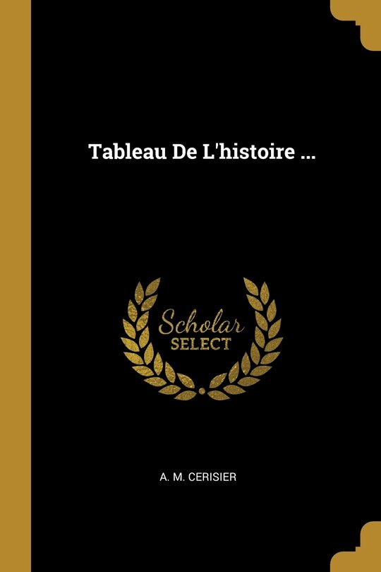 Couverture_Tableau De L'histoire ...