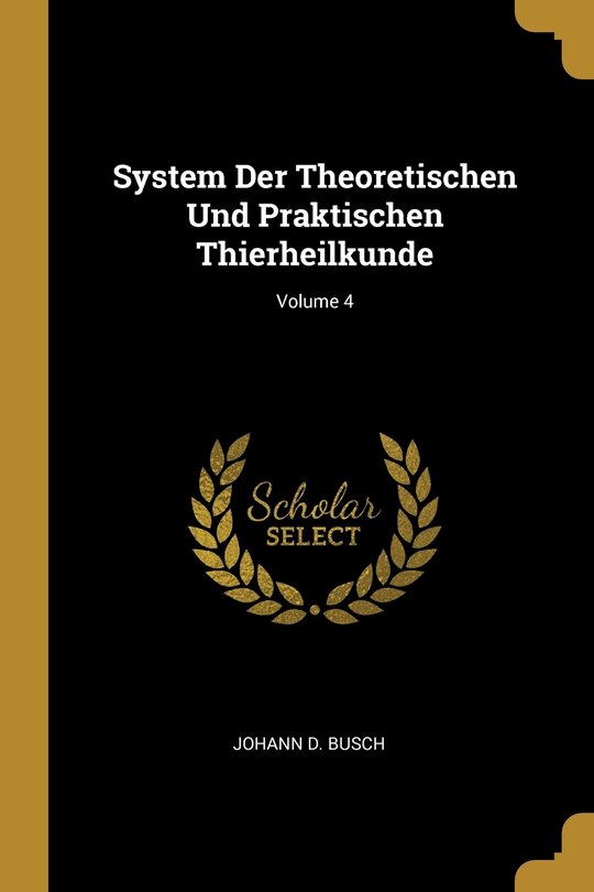 Front cover_System Der Theoretischen Und Praktischen Thierheilkunde; Volume 4