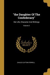 Front cover_the Daughter Of The Confederacy