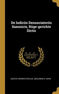 Front cover_De Iudiciis Denunciatoriis Saxonicis, Rüge-gerichte Dictis