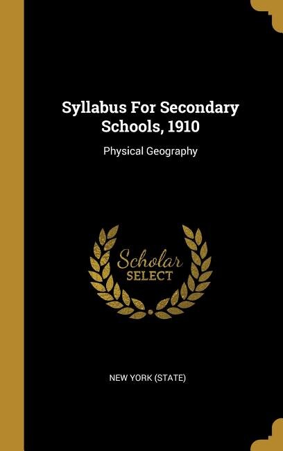 Front cover_Syllabus For Secondary Schools, 1910