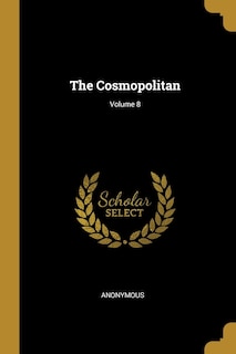 Front cover_The Cosmopolitan; Volume 8