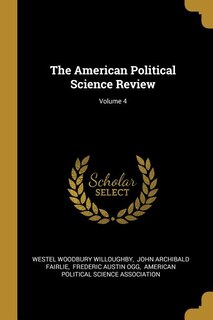 Front cover_The American Political Science Review; Volume 4