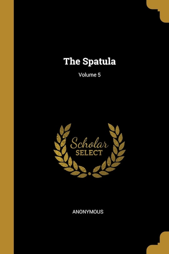 Front cover_The Spatula; Volume 5