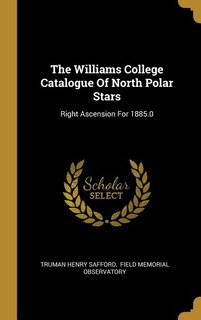 Couverture_The Williams College Catalogue Of North Polar Stars