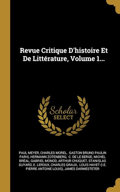 Front cover_Revue Critique D'histoire Et De Littérature, Volume 1...