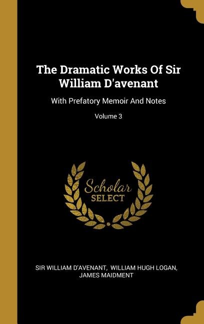 Couverture_The Dramatic Works Of Sir William D'avenant