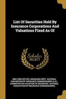 Couverture_List Of Securities Held By Insurance Corporations And Valuations Fixed As Of