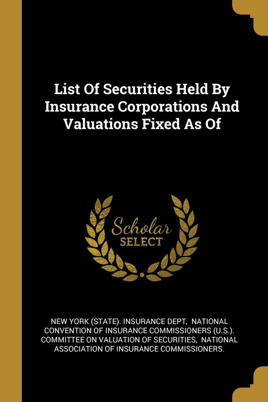 Couverture_List Of Securities Held By Insurance Corporations And Valuations Fixed As Of