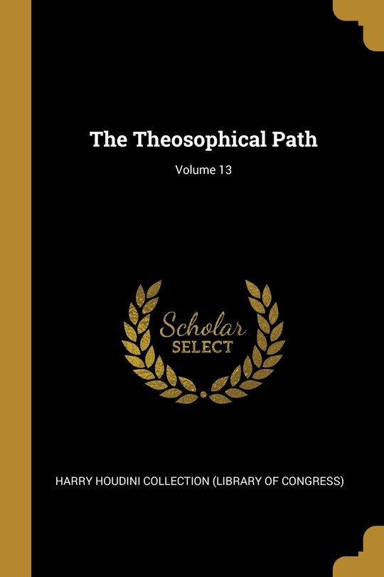 Front cover_The Theosophical Path; Volume 13