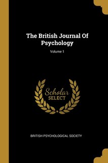 Front cover_The British Journal Of Psychology; Volume 1