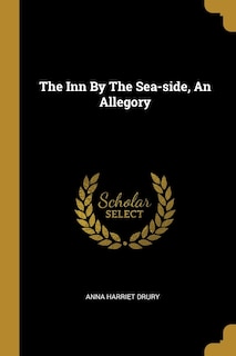 Couverture_The Inn By The Sea-side, An Allegory