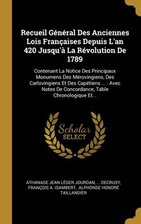 Front cover_Recueil Général Des Anciennes Lois Françaises Depuis L'an 420 Jusqu'à La Révolution De 1789