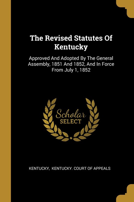 Front cover_The Revised Statutes Of Kentucky