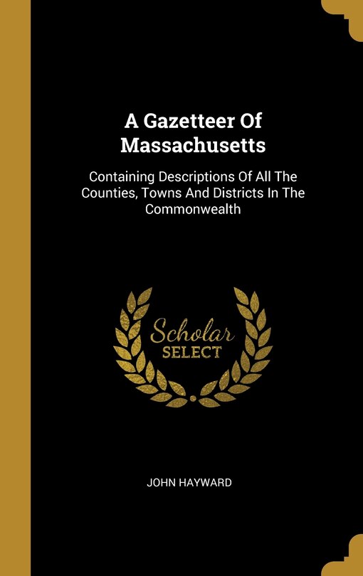 Front cover_A Gazetteer Of Massachusetts