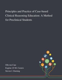 Couverture_Principles and Practice of Case-based Clinical Reasoning Education