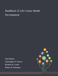 Couverture_Handbook of Life Course Health Development